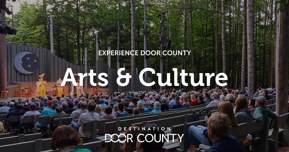 Arts & Culture Experience Destination Door County