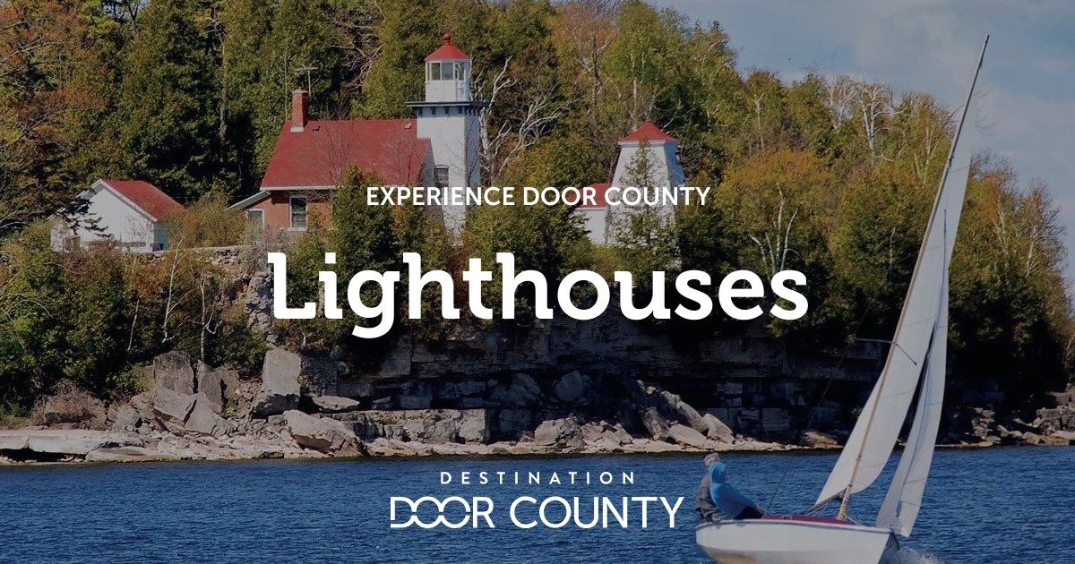 Lighthouses Experience Destination Door County